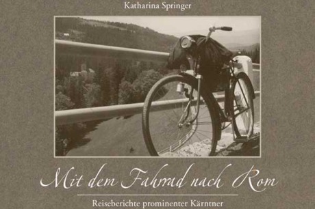Cover: Mit dem Fahrrad nach Rom, © Carinthia Verlag / Zum Vergrößern auf das Bild klicken