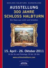 © schlosshalbturn.com / Schloss Halbturn, Burgenland - Ausstellung 300 Jahre Schloss Halbturn_Sujet / Zum Vergrößern auf das Bild klicken