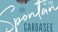 Cover Spontan mit Plan - Gardasee_detail