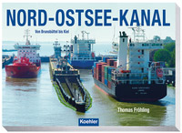 © Köhler Verlag / Cover zu Nord-Ostsee-Kanal / Zum Vergrößern auf das Bild klicken