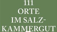 Cover 111 Orte im Salzkammergut_detail