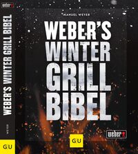 Cover Webers Wintergrillbibel Manuel Weyer
