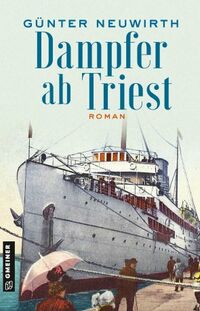 Cover Dampfer ab Triest